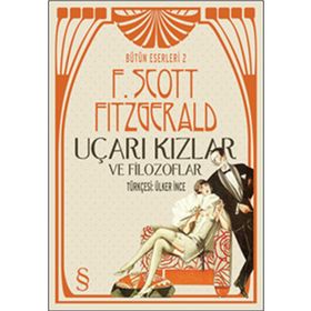 UÇARI KIZLAR VE FILOZOFLAR - F. SCOTT FITZGERALD