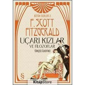 UÇARI KIZLAR VE FILOZOFLAR - F. SCOTT FITZGERALD