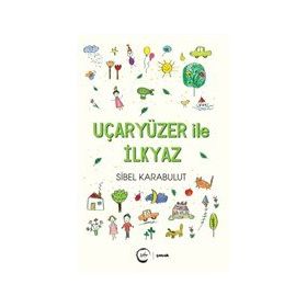 Uçaryüzer İle İlkyaz Sibel Karabulut