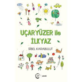 Uçaryüzer İle İlkyaz Sibel Karabulut