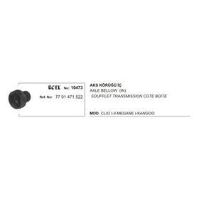 Üçel 10473 Renault Clio İç Aks Körüğü