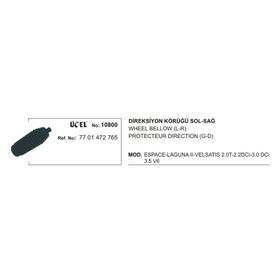 Üçel 10800 Renault Laguna Direksiyon Körüğü