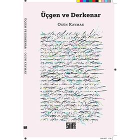 Üçgen Ve Derkenar - Ogün Kaymak