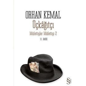 Üçkağıtçı - Müfettişlerin Müfettişi 2 - Orhan Kemal
