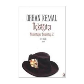 Üçkağıtçı - Müfettişlerin Müfettişi 2 - Orhan Kemal