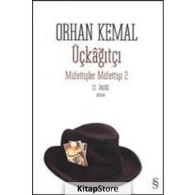 Üçkağıtçı - Müfettişlerin Müfettişi 2 - Orhan Kemal