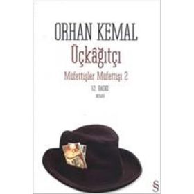 Üçkağıtçı - Müfettişlerin Müfettişi 2 - Orhan Kemal