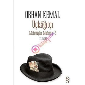 Üçkağıtçı - Müfettişlerin Müfettişi 2 - Orhan Kemal