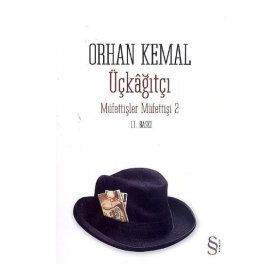 Üçkağıtçı - Müfettişlerin Müfettişi 2 - Orhan Kemal