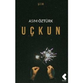 Uçkun - Asım Öztürk