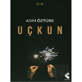 Uçkun - Asım Öztürk