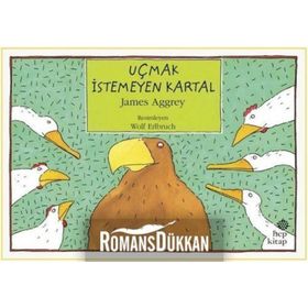 Uçmak İstemeyen Kartal - James Aggrey