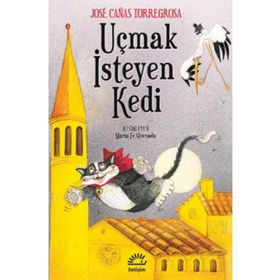 Uçmak İsteyen Kedi - Jose Canas Terregrosa
