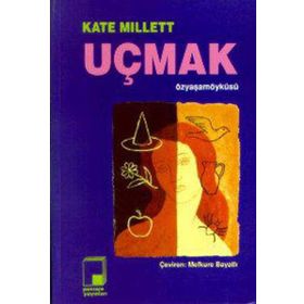 UÇMAK - KATE MILLETT