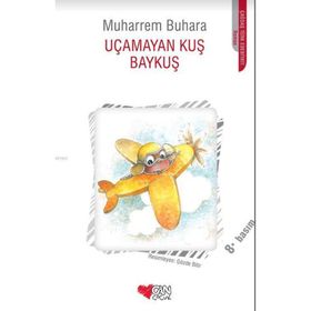 UÇMAYAN KUŞ BAYKUŞ - MUHARREM BUHARA