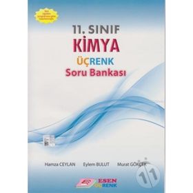 Üçrenk 11. Sınıf Kimya Soru Bankası / Eylem Bulut / Esen Yayıncılık -