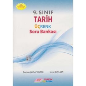 Üçrenk 9.sınıf Tarih Üç Renk Soru Bankası Esen Yayınları