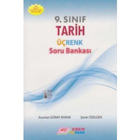Üçrenk 9.sınıf Tarih Üç Renk Soru Bankası Esen Yayınları