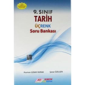 Üçrenk 9.sınıf Tarih Üç Renk Soru Bankası Esen Yayınları