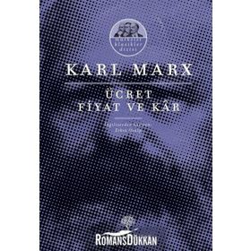 ÜCRET FIYAT VE KÂR - KARL MARX