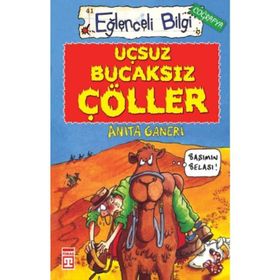 UÇSUZ BUCAKSIZ ÇÖLLER - ANITA GANERI