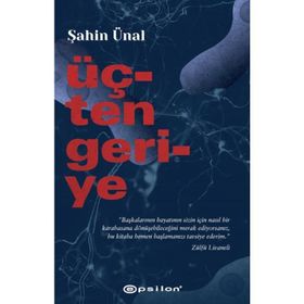 Üçten Geriye - Şahin Ünal