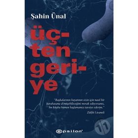 Üçten Geriye - Şahin Ünal