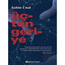 Üçten Geriye - Şahin Ünal