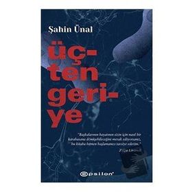 Üçten Geriye - Şahin Ünal
