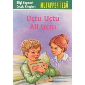 UÇTU UÇTU ALI UÇTU - MUZAFFER İZGU