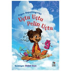 Uçtu Uçtu Pelin Uçtu İthaki Yayınları