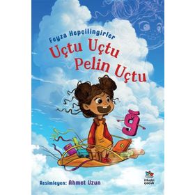 Uçtu Uçtu Pelin Uçtu İthaki Yayınları