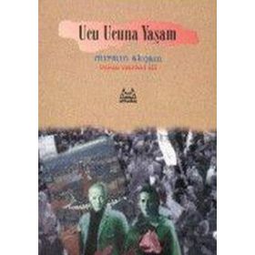 UCU UCUNA YAŞAM - DURSUN AKÇAM