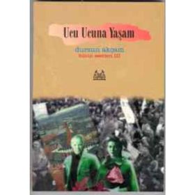 UCU UCUNA YAŞAM - DURSUN AKÇAM