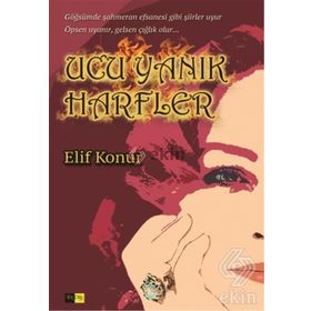 Ucu Yanık Harfler - Elif Konur