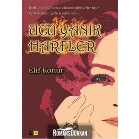 Ucu Yanık Harfler - Elif Konur