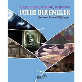 UCUBE DENEMELER - MEHMET MURAT DÖĞÜŞGEN