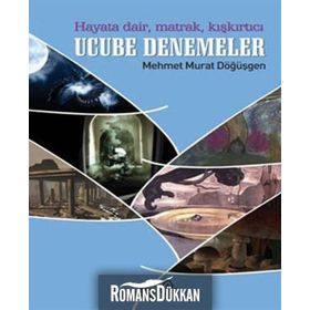 UCUBE DENEMELER - MEHMET MURAT DÖĞÜŞGEN