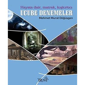 UCUBE DENEMELER - MEHMET MURAT DÖĞÜŞGEN