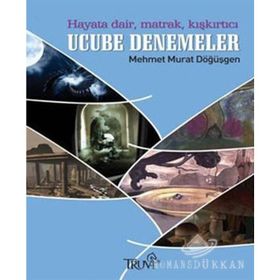 UCUBE DENEMELER - MEHMET MURAT DÖĞÜŞGEN