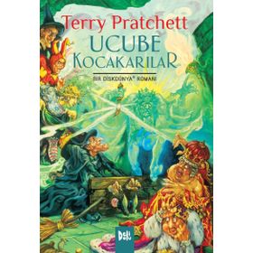 Ucube Kocakarılar - Terry Prattchet
