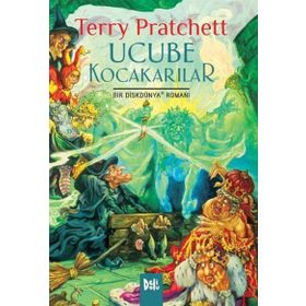 Ucube Kocakarılar - Terry Prattchet