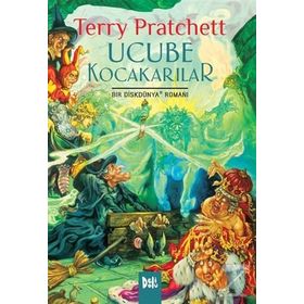 Ucube Kocakarılar - Terry Prattchet