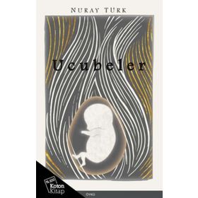Ucubeler - Nuray Türk