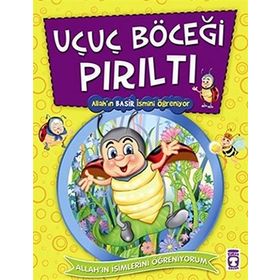 UÇUÇ BÖCEĞİ PIRILTI ALLAH'IN BASIR İSMİNİ ÖĞRENİYOR - NUR KUTLU