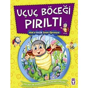 UÇUÇ BÖCEĞİ PIRILTI ALLAH'IN BASIR İSMİNİ ÖĞRENİYOR - NUR KUTLU