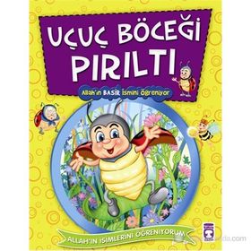 UÇUÇ BÖCEĞİ PIRILTI ALLAH'IN BASIR İSMİNİ ÖĞRENİYOR - NUR KUTLU