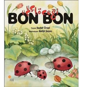 Uçuçböceği Bon Bon - Sedef Örsel