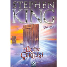 Üç'ün Çekilişi - Kara Kule II - Stephen King