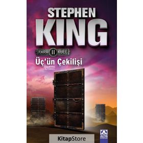 Üç'ün Çekilişi - Kara Kule II - Stephen King